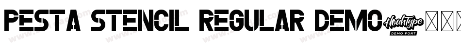 Pesta Stencil Regular Demo字体转换